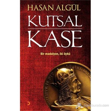 Kutsal Kase - Hasan Algül