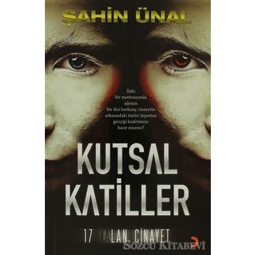 KUTSAL KATILLER 17 YALAN CINAYET - ŞAHIN ÜNAL