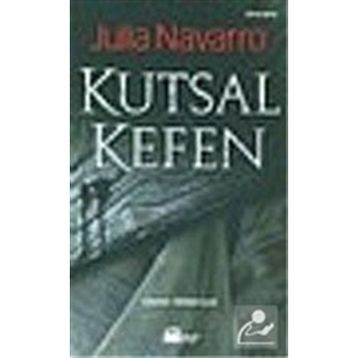 Kutsal Kefen Julia Navarro