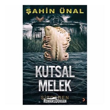 Kutsal Melek - Şahin Ünal