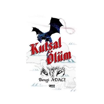 Kutsal Ölüm - Bengi Adalı