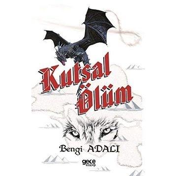 Kutsal Ölüm - Bengi Adalı