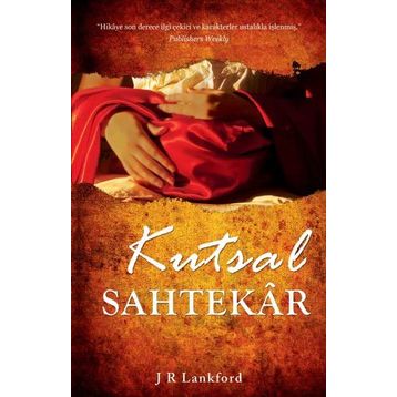 KUTSAL SAHTEKÂR - JR LANKFORD