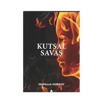 Kutsal Savaş - Mahboub Amrahy