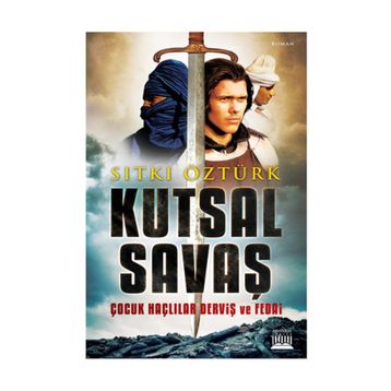 Kutsal Savaş - Sıtkı Öztürk