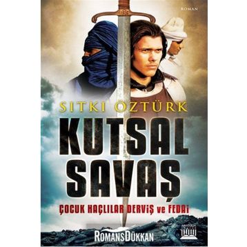 Kutsal Savaş - Sıtkı Öztürk