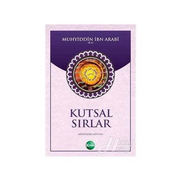 Kutsal Sırlar - Abdulbaki Miftah