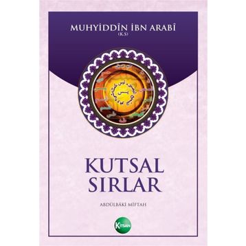Kutsal Sırlar - Abdulbaki Miftah