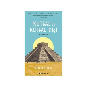 Kutsal ve Kutsal - Dışı - mircae eliade