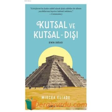 Kutsal ve Kutsal - Dışı - mircae eliade