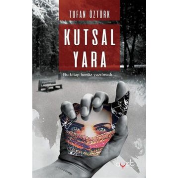 Kutsal Yara - Tufan Öztürk
