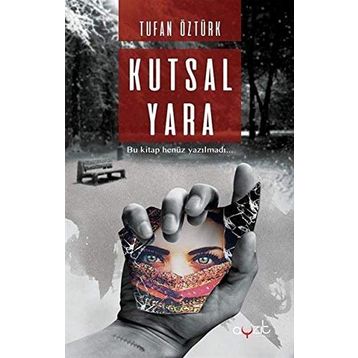 Kutsal Yara - Tufan Öztürk