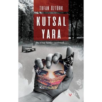 Kutsal Yara - Tufan Öztürk