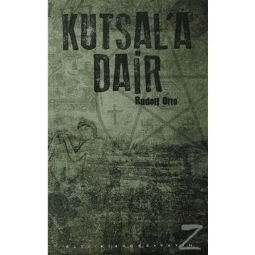 Kutsal’a Dair - Rudolf Otto