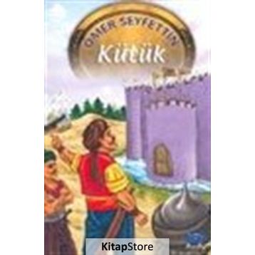 Kütük - Ömer Seyfeddin