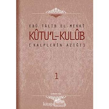 KUTU'L-KULUB - EBU TALIB EL-MEKKI