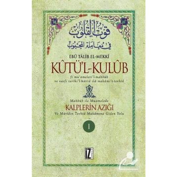 KUTU'L-KULUB - EBU TALIB EL-MEKKI