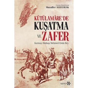 Kutülamare'de Kuşatma ve Zafer - Kolektif