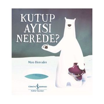 Kutup Ayısı Nerede ? - Nico Hercules