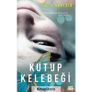 Kutup Kelebeği - Fatih Onaydın