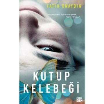 Kutup Kelebeği - Fatih Onaydın
