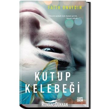 Kutup Kelebeği - Fatih Onaydın