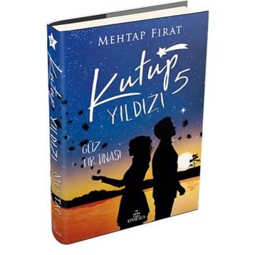 Kutup Yıldızı 5 Güz Fırtınası - Ephesus Yayınları