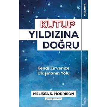 Kutup Yıldızına Doğru - Melissa S. Morrison