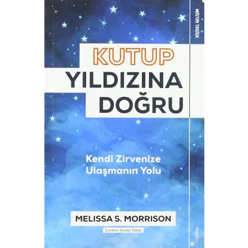 Kutup Yıldızına Doğru - Melissa S. Morrison