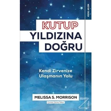 Kutup Yıldızına Doğru - Melissa S. Morrison