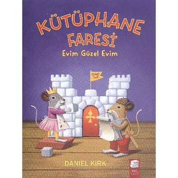 Kütüphane Faresi - Evim Güzel Evim - Daniel Kırk