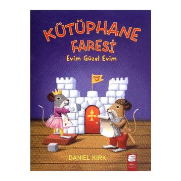 Kütüphane Faresi - Evim Güzel Evim - Daniel Kırk