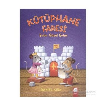 Kütüphane Faresi - Evim Güzel Evim - Daniel Kırk