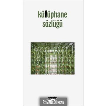 Kütüphane Sözlüğü - Emine Ebru