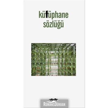 Kütüphane Sözlüğü - Emine Ebru