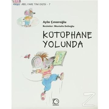 KÜTÜPHANE YOLUNDA - AYLA ÇINAROĞLU