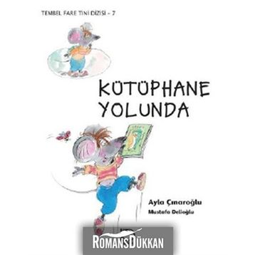 KÜTÜPHANE YOLUNDA - AYLA ÇINAROĞLU