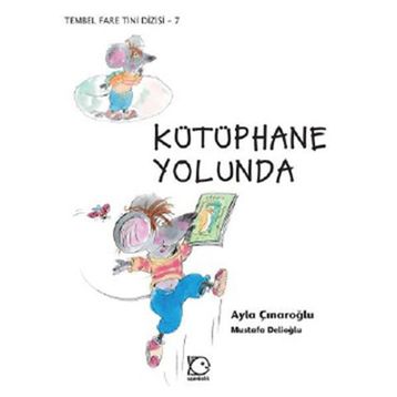 KÜTÜPHANE YOLUNDA - AYLA ÇINAROĞLU