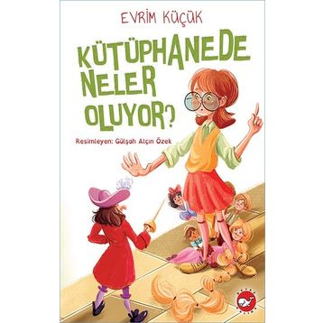 Kütüphanede Neler Oluyor? - Evrim Küçük