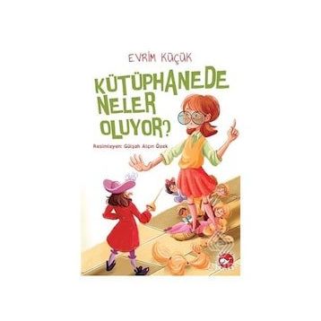 Kütüphanede Neler Oluyor? - Evrim Küçük