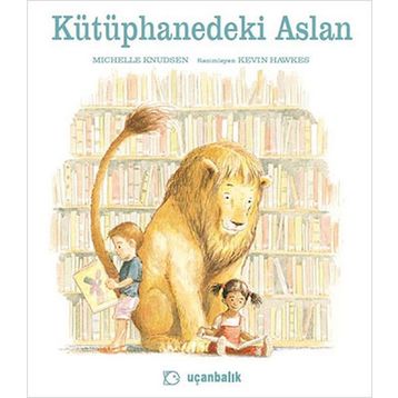 Kütüphanedeki Aslan - Michelle Knudsen