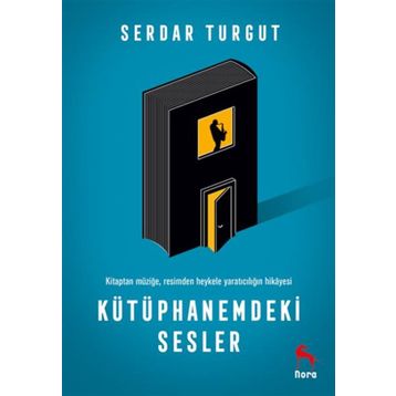 Kütüphanemdeki Sesler - Serdar Turgut