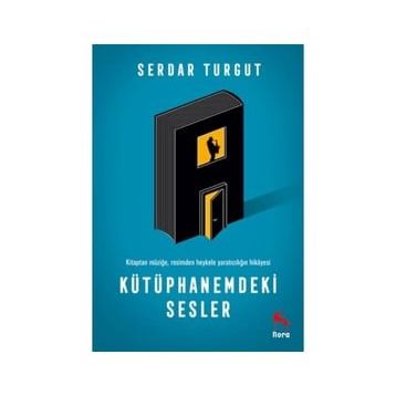 Kütüphanemdeki Sesler - Serdar Turgut