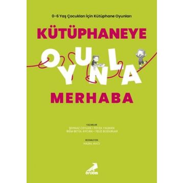 Kütüphaneye Oyunla Merhaba - Şehnaz Ceylan