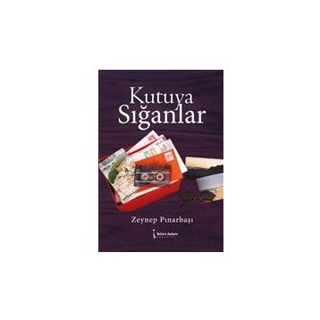 Kutuya Sığanlar - Zeynep Pınarbaşı