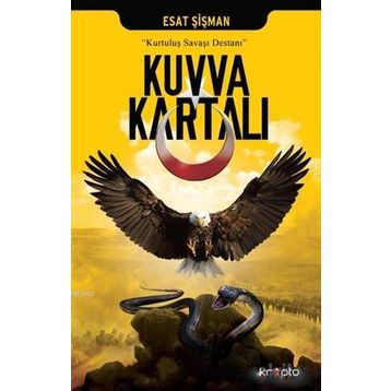 Kuvva Kartalı - Esat Şişman