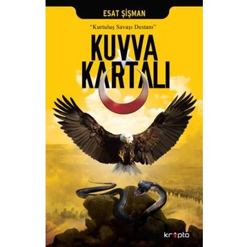 Kuvva Kartalı - Esat Şişman