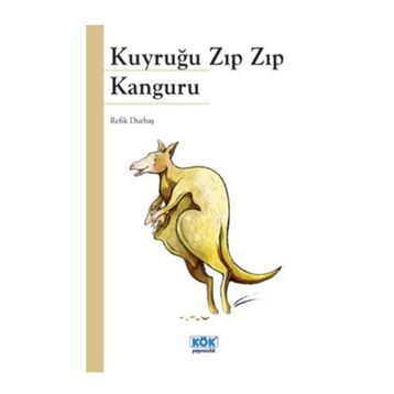 Kuyruğu Zıp Zıp Kanguru - Refik Durbaş