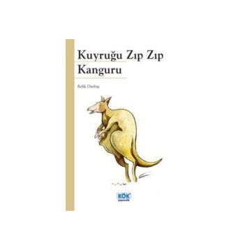 Kuyruğu Zıp Zıp Kanguru - Refik Durbaş