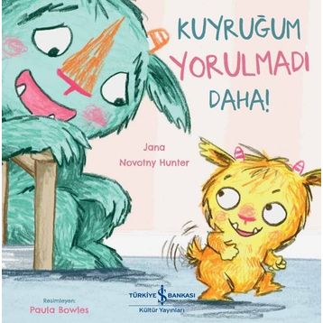 Kuyruğum Yorulmadı Daha! - Jana Novotny Hunter